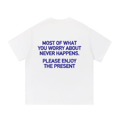 Never Happens T-Shirt