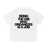 Organizes T-Shirt