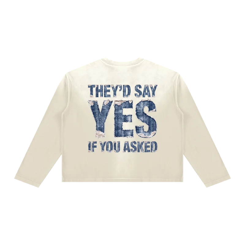 Yes Long Sleeve