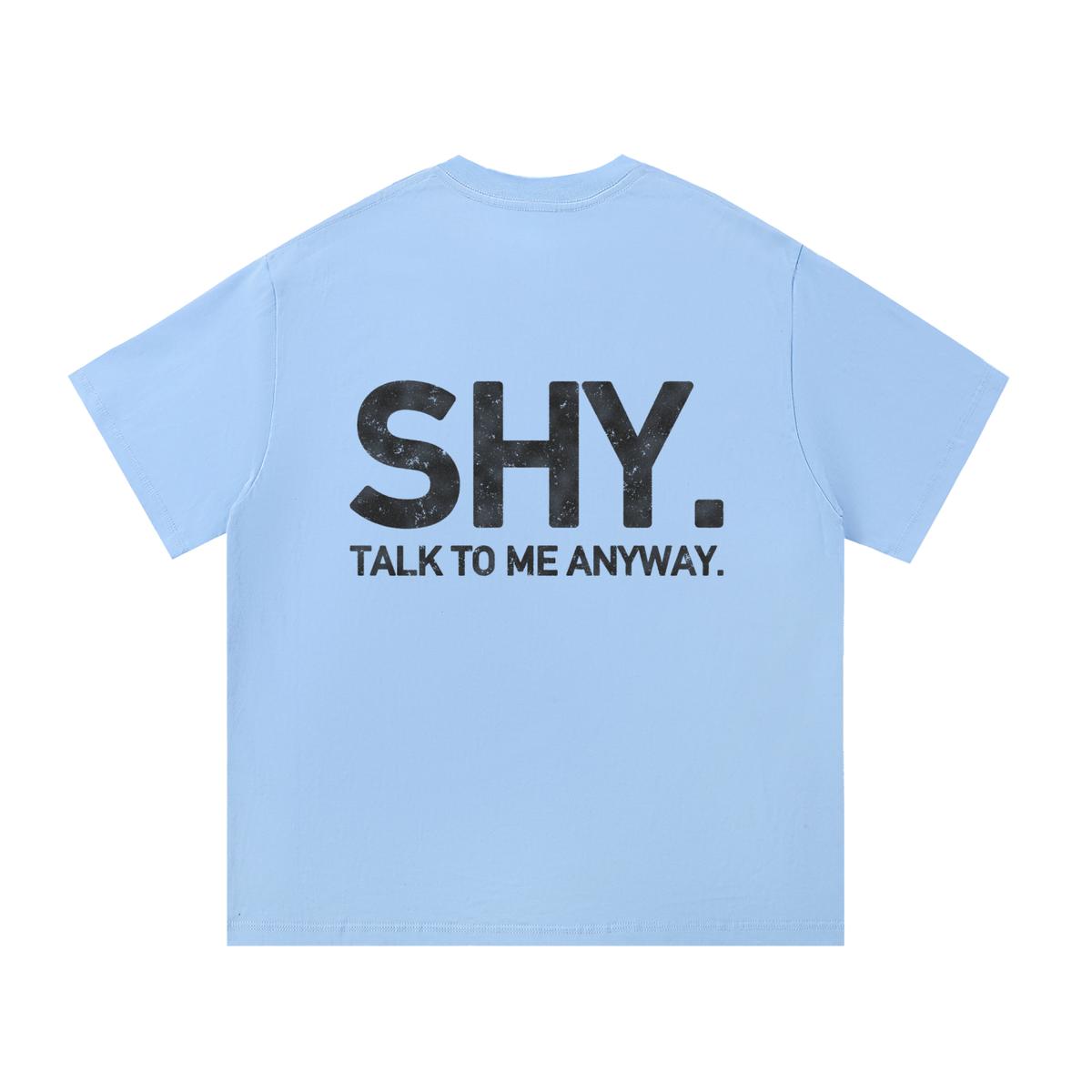 Shy T-Shirt