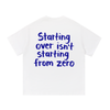 Start Over T-Shirt